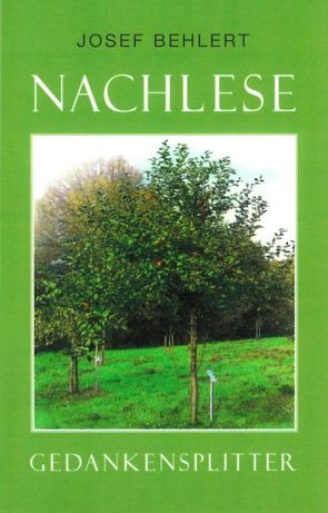 Nachlese – Gedankensplitter von Behlert,  Josef Clemens