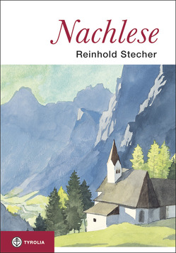 Nachlese von Stecher,  Reinhold