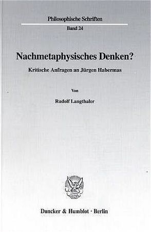 Nachmetaphysisches Denken? von Langthaler,  Rudolf