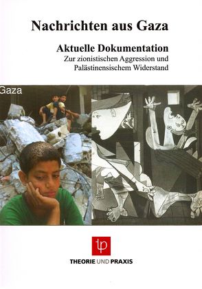 Nachrichten aus Gaza von TuP, - Verlag