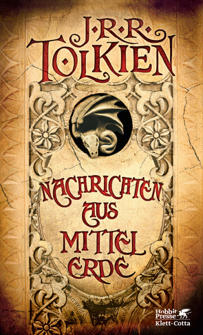 Nachrichten aus Mittelerde von Schütz,  Hans J, Tolkien,  Christopher, Tolkien,  J.R.R.