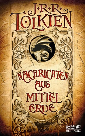 Nachrichten aus Mittelerde von Schütz,  Hans J, Tolkien,  Christopher, Tolkien,  J.R.R.