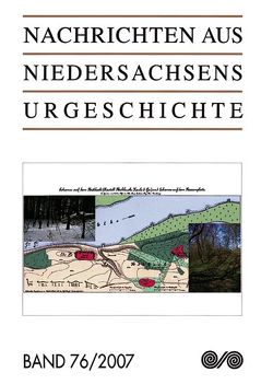 Nachrichten aus Niedersachsens Urgeschichte von Archäologische Kommission f. Niedersachsen e.V., Niedersächsisches Landesamt für Denkmalpflege