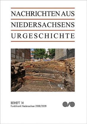 Nachrichten aus Niedersachsens Urgeschichte / Fundchronik Niedersachsen von Hassmann,  Henning