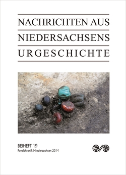 Nachrichten aus Niedersachsens Urgeschichte