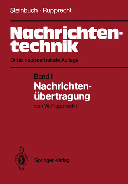 Nachrichtentechnik von Rupprecht,  Werner, Steinbuch,  Karl