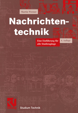 Nachrichtentechnik von Werner,  Martin