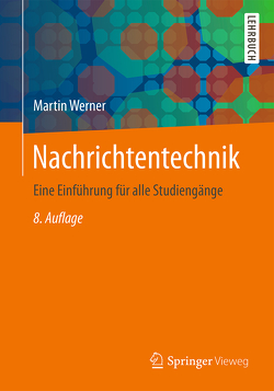 Nachrichtentechnik von Werner,  Martin