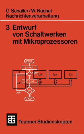 Nachrichtenverarbeitung Entwurf von Schaltwerken mit Mikroprozessoren von Nüchel,  Wilhelm