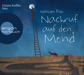 Nachruf auf den Mond von Bonné,  Eva, Filer,  Nathan, Koffler,  Hanno