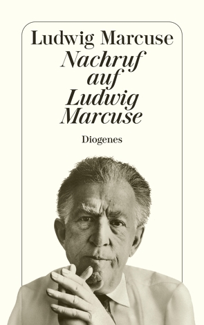 Nachruf auf Ludwig Marcuse von Marcuse,  Ludwig