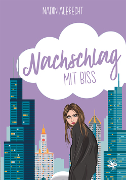 Nachschlag mit Biss von Albrecht,  Nadin