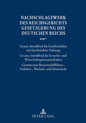 Nachschlagewerk des Reichsgerichts – Gesetzgebung des Deutschen Reichs von Glöckner,  Hans Peter, Schubert,  Werner