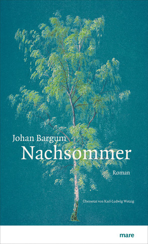 Nachsommer von Bargum,  Johan, Wetzig,  Karl-Ludwig