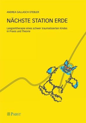 Nächste Station Erde von Gallasch-Stebler,  Andrea