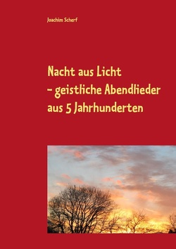 Nacht aus Licht von Scherf,  Joachim