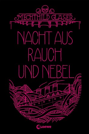 Nacht aus Rauch und Nebel von Gläser,  Mechthild