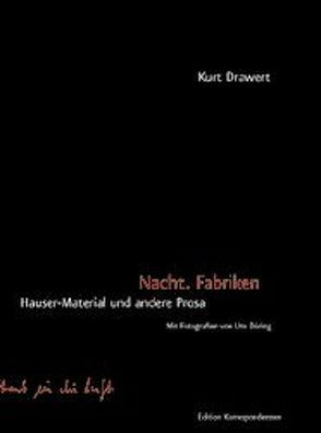 Nacht. Fabriken von Döring,  Ute, Drawert,  Kurt