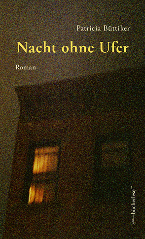 Nacht ohne Ufer von Büttiker,  Patricia