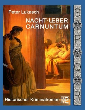 Nacht über Carnuntum von Lukasch,  Peter