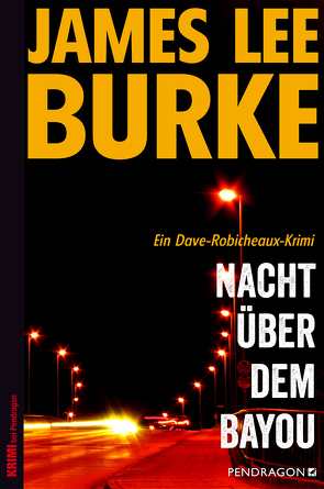 Nacht über dem Bayou von Burke,  James Lee, Schmidt,  Georg