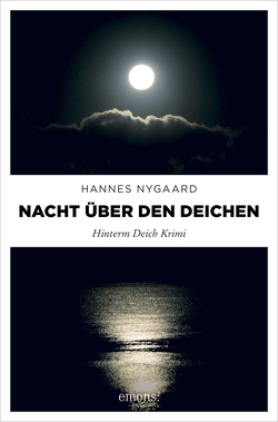 Nacht über den Deichen von Nygaard,  Hannes