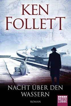 Nacht über den Wassern von Follett,  Ken