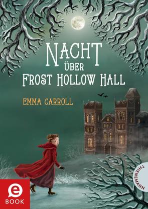 Nacht über Frost Hollow Hall von Carroll,  Emma