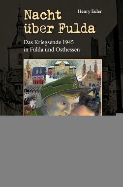 Nacht über Fulda, E-Book von Euler,  Henry