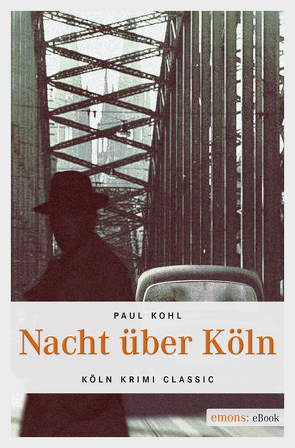 Nacht über Köln von Kohl,  Paul