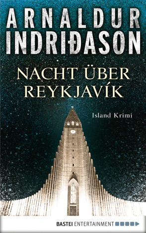 Nacht über Reykjavík von Bürling,  Coletta, Indriðason,  Arnaldur