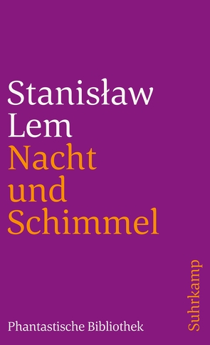 Nacht und Schimmel von Lem,  Stanislaw, Zimmermann-Göllheim,  Irmtraud