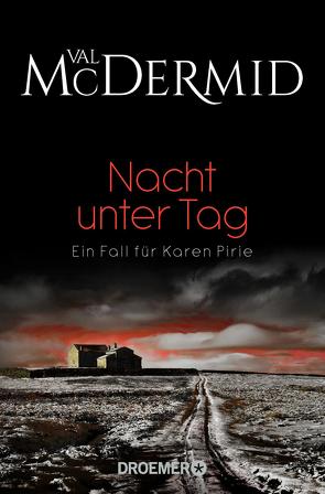 Nacht unter Tag von McDermid,  Val, Styron,  Doris