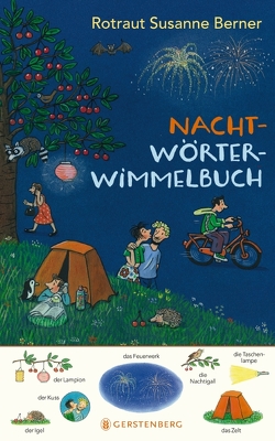 Nacht-Wörterwimmelbuch von Berner,  Rotraut Susanne