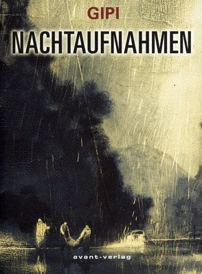 Nachtaufnahmen von Gipi, Peduto,  Giovanni, Ulrich,  Johann