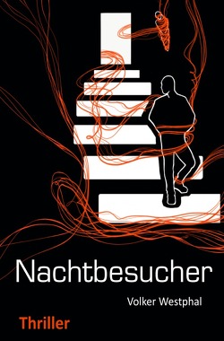 Nachtbesucher von Westphal,  Volker