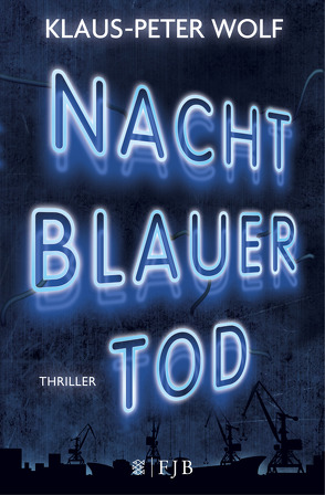 Nachtblauer Tod von Wolf,  Klaus-Peter