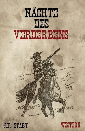 Nächte des Verderbens von Staby,  J. F.