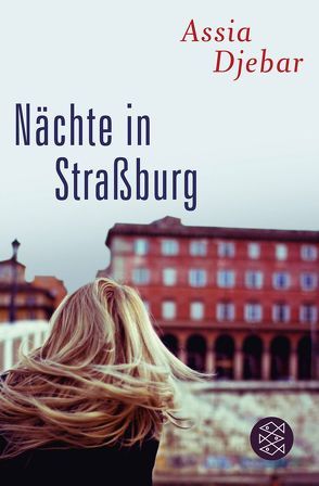 Nächte in Straßburg von Djebar,  Assia, Thill,  Beate