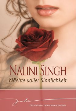 Nächte voller Sinnlichkeit von Braun,  Gabriele, Bumke,  Brigitte, Enright,  Roswitha, Singh,  Nalini