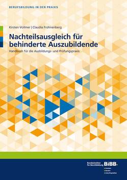 Nachteilsausgleich für behinderte Auszubildende von Frohnenberg,  Claudia, Vollmer,  Kirsten