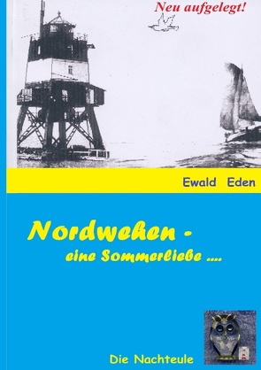 Nachteule von Eden,  Ewald