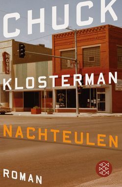 Nachteulen von Klosterman,  Chuck, Zöfel,  Adelheid