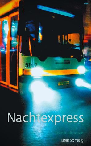 Nachtexpress von Sternberg,  Ursula