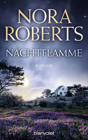 Nachtflamme von Pèe,  Margarethe van, Roberts,  Nora