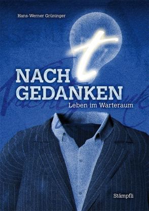 Nachtgedanken von Grüninger,  Hans W