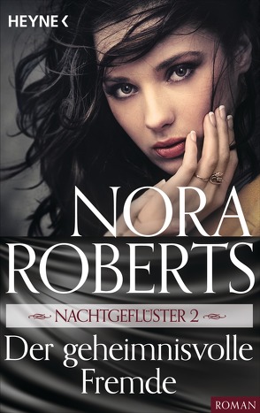 Nachtgeflüster 2. Der geheimnisvolle Fremde von Roberts,  Nora