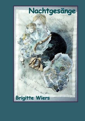 Nachtgesänge von Wiers,  Brigitte