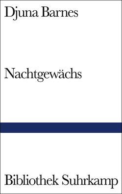 Nachtgewächs von Barnes,  Djuna, Hildesheimer,  Wolfgang, Winterson,  Jeanette