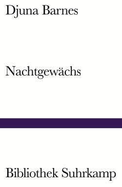 Nachtgewächs von Barnes,  Djuna, Hildesheimer,  Wolfgang, Winterson,  Jeanette